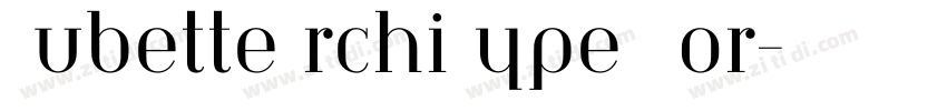 AubetteArchiType Nor字体转换